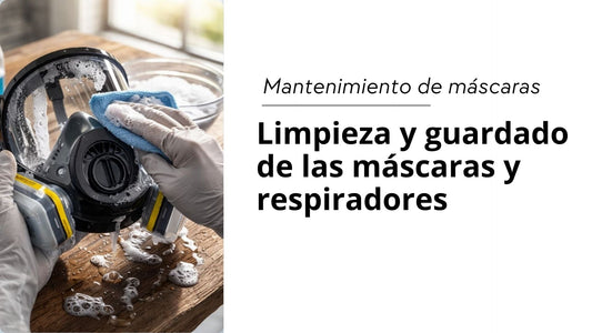 Mantenimiento y limpieza de máscaras y respiradores